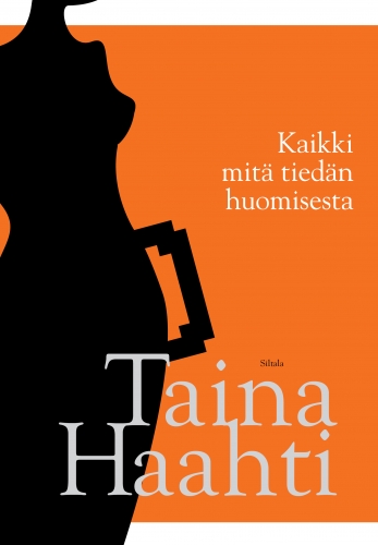 Kaikki mitä tiedän huomisesta